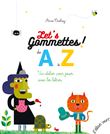 Let's gommettes ! : de A à Z : un atelier pour jouer avec le
