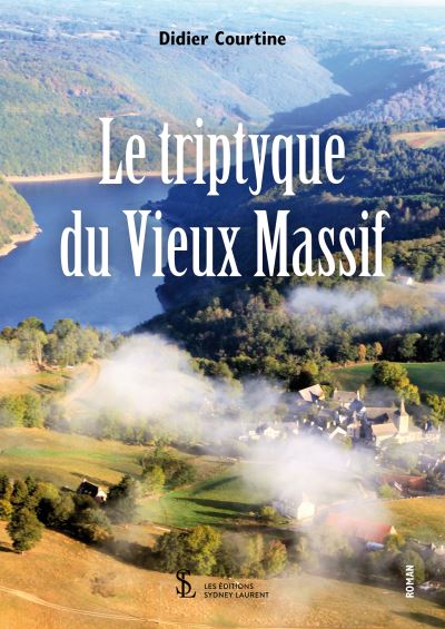 Le triptyque du vieux massif