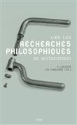 Lire les Recherches Philosophiques de Wittgenstein