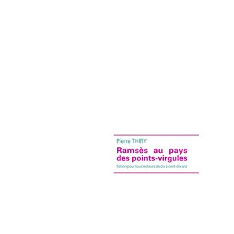 Ramsès au pays des points-virgules