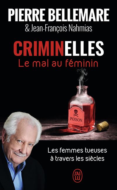 Criminelles - Pierre Bellemare - Poche