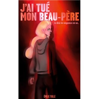 J'ai tué mon beau-père