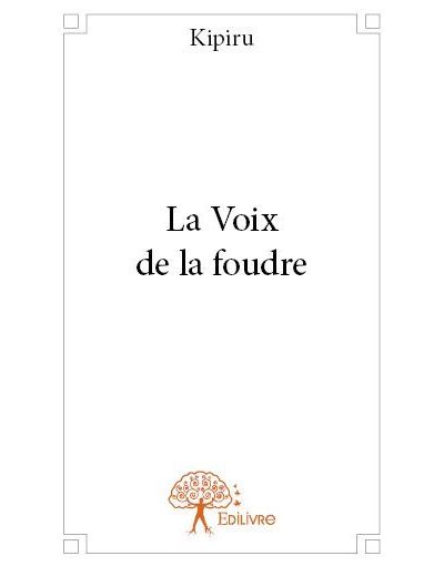 La voix de la foudre