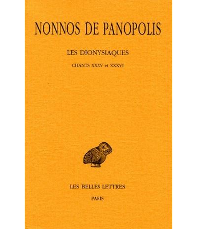 Les Dionysiaques. Tome XII : Chants XXXV et XXXVI - Nonnos De Panopolis - broché