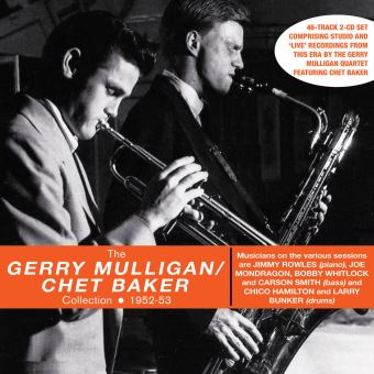 The Gerry Mulligan Chet Baker Collection 1952-1953 - Gerry Mulligan ...