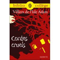 Bibliocollège - Contes cruels, Villiers de l'Isle Adam - broché