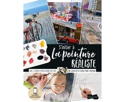 S'initier à la peinture réaliste - Gabriel Martin Roig - broché