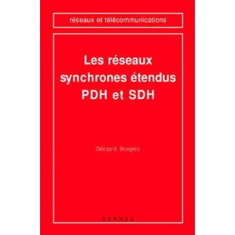 Les réseaux synchrones étendus PDH et SDH