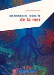 Dictionnaire insolite de la mer