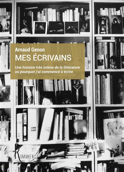 Mes écrivains - Arnaud Genon - broché