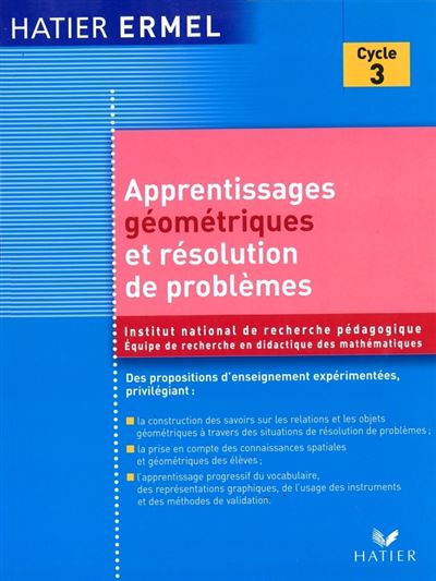 Apprentissages géometriques et résolution de problèmes au cycle 3
