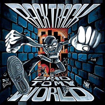 Bad to my wold