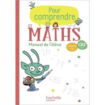 Pour comprendre les maths CE2 - Manuel élève