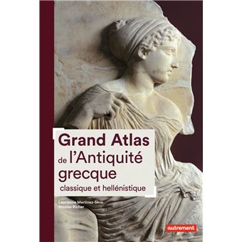 Grand Atlas de l'Antiquité grecque classique et hellénistique