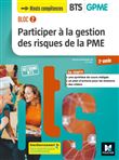 BLOC 2 Participer à la gestion des risques de la PME BTS GPME 2e année - Éd. 2019