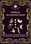 Célébrer les pleines lunes