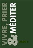 VIVRE PRIER ET MEDITER