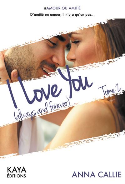 I love you (always and forever)