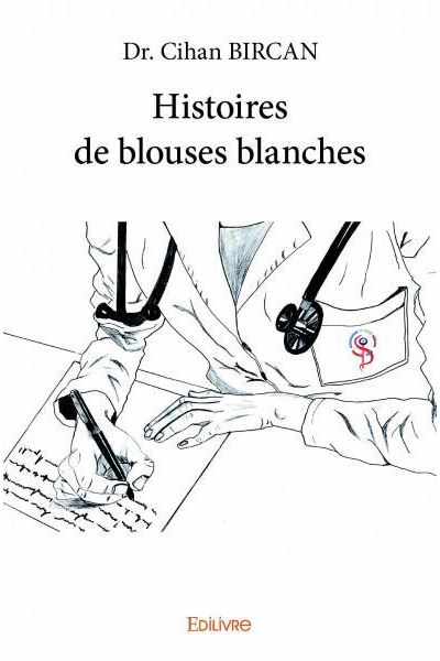 Histoires de blouses blanches