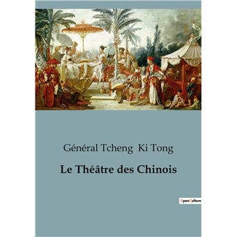 Le Théâtre des Chinois