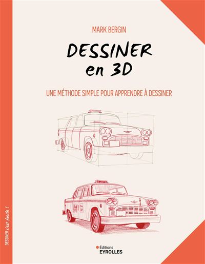 Dessiner en 3D - Mark Bergin - broché