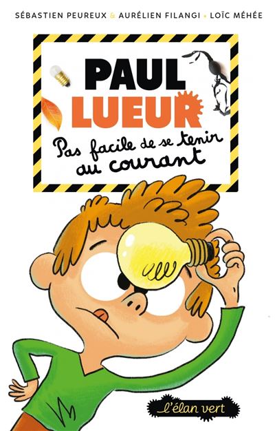 Paul Lueur T2 - Pas facile de se tenir au courant - Sébastien Peureux - broché