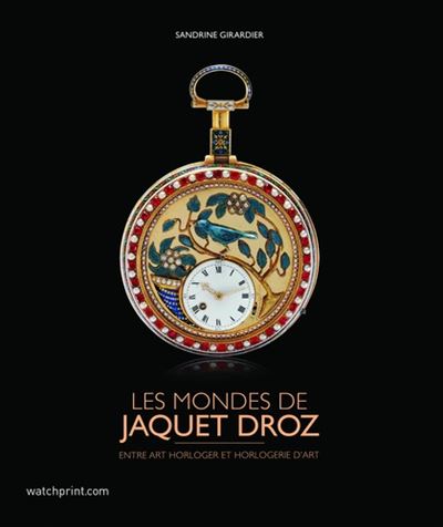 Les mondes de Jaquet Droz