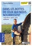 Dans les bottes de ceux qui nous nourrissent
