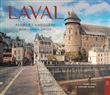 Laval rebelle et singulière