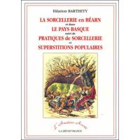La sorcellerie en Béarn et dans le pays basque