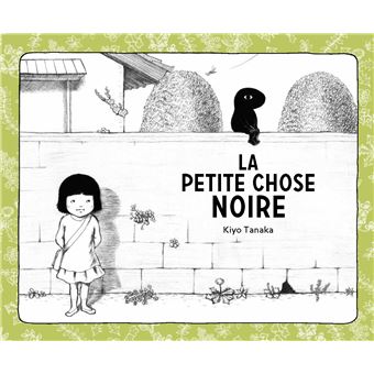 La Petite chose noire