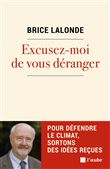 Excusez-moi de vous déranger - Pour défendre le climat, sort