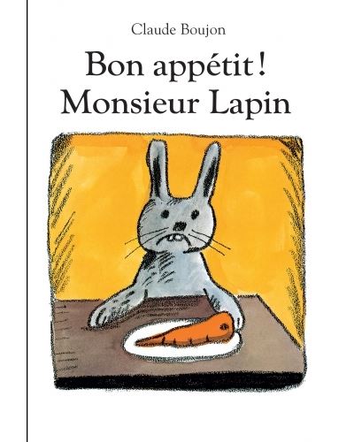 Bon appetit monsieur lapin-biblio (ne) - Claude Boujon - cartonné