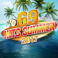 69 HITS SUMMER 2017, VOL 1