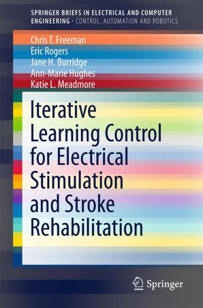 Iterative Learning Control For Electrical Stimulation And Stroke ...