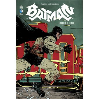 Batman - Tome 0 - BATMAN ANNEE 100 - Paul Pope, Paul Pope - relié - Achat  Livre ou ebook | fnac