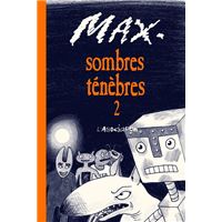 Sombres ténèbres 2