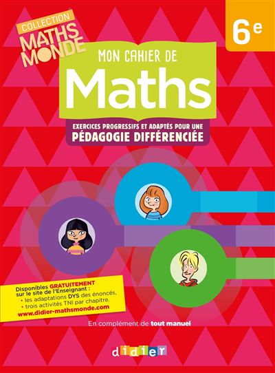 Mon cahier de Maths 6ème Cycle 3 Workbook