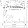 La tête dans les croissants