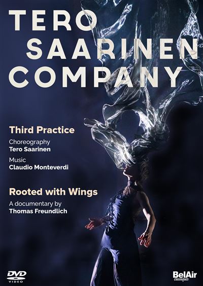 Tero Saarinen Company Third Practice Rooted With Wings DVD