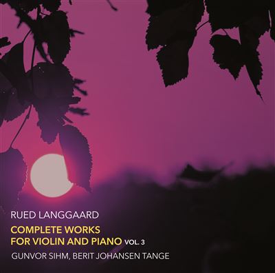 Intégrale des œuvres pour violon et piano Volume 3