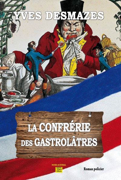 La confrerie des gastrolatres