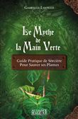 Le Mythe de la Main Verte