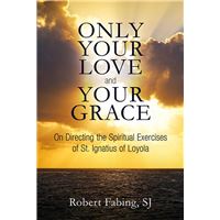 Only Your Love and Your Grace