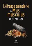 L'étrange animalerie de Mus musculus