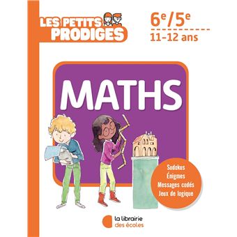 Les petits prodiges - Maths 6e/5e