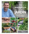 Concevoir et aménager son jardin