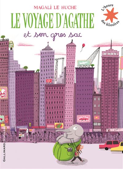 Le voyage d'Agathe et son gros sac - Magali Le Huche - Poche