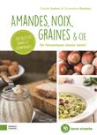 Amandes, noix, graines & cie