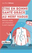 Etre en bonne santé grâce au nerf vague